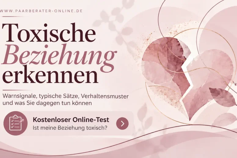 Ist meine Beziehung toxisch? Kostenloser Online-Selbsttest mit 36 Fragen und persönlicher Auswertung